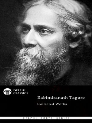 cover image of Delphi Collected Works of Rabindranath Tagore (Illustrated)
